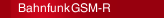 Bahnfunk GSM-R
