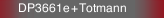 DP3661e + Totmann
