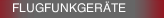 FLUGFUNKGERÄTE