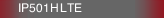 IP501H LTE