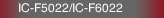 IC-F5022/IC-F6022